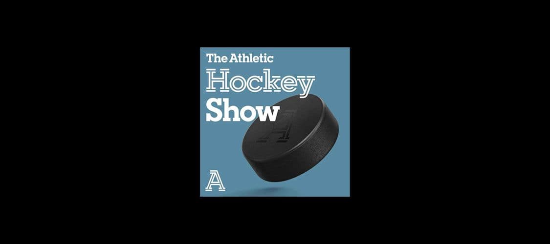 The Athletic Hockey Show Podcast